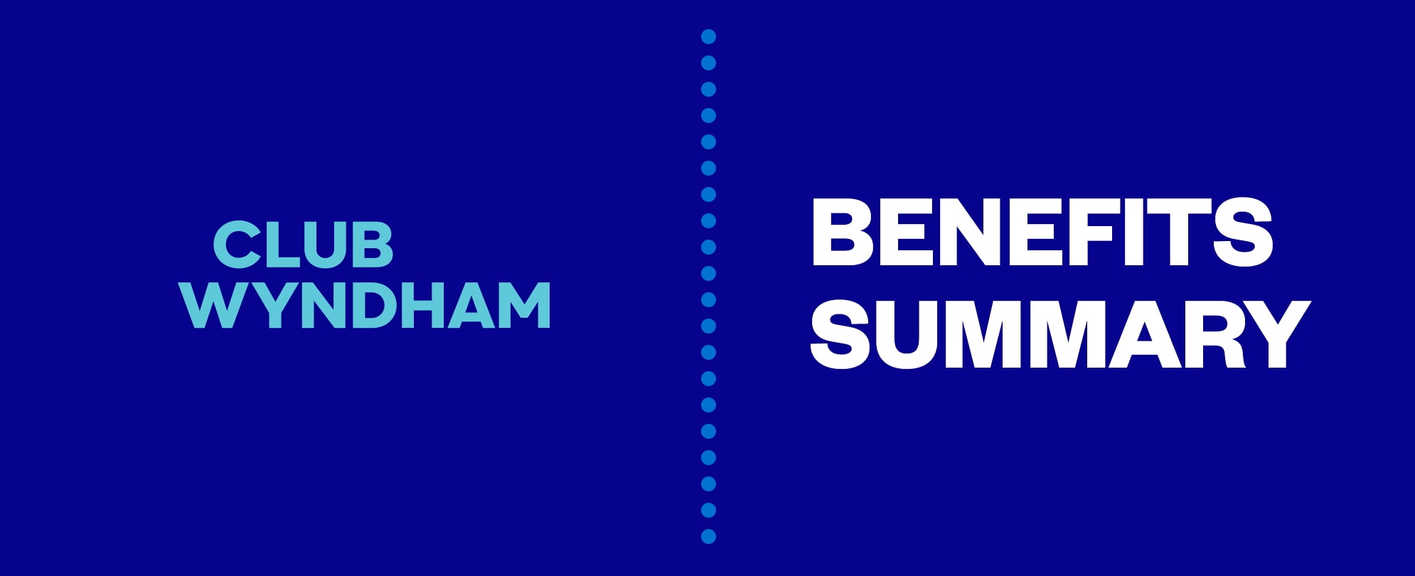 The Club Wyndham logo next to the words "Benefits Summary." 