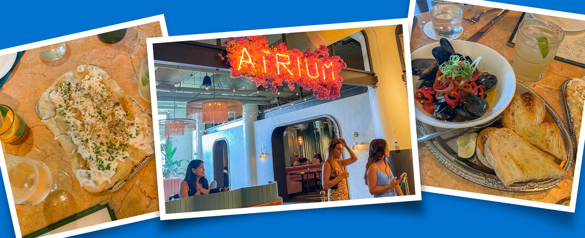 Three snapshots on a blue background showing a goat cheese flatbread dish, two women walking beneath the Atrium restaurant sign, a plate of mussels and grilled bread.